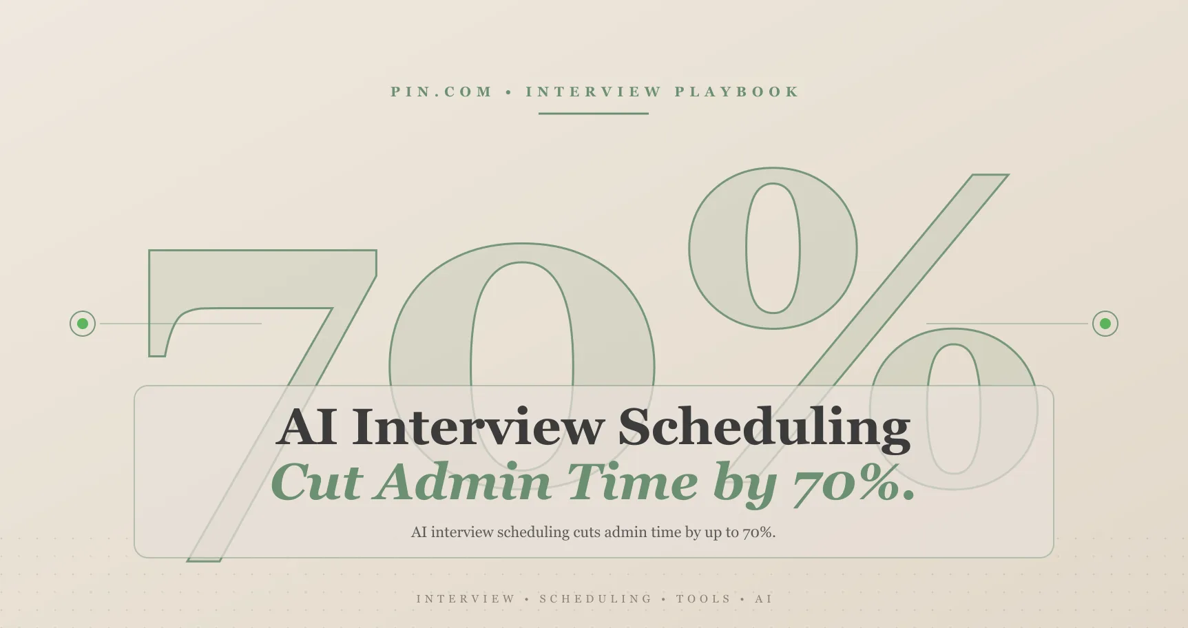 AI Interview Scheduling: Cut Admin Time by 70%