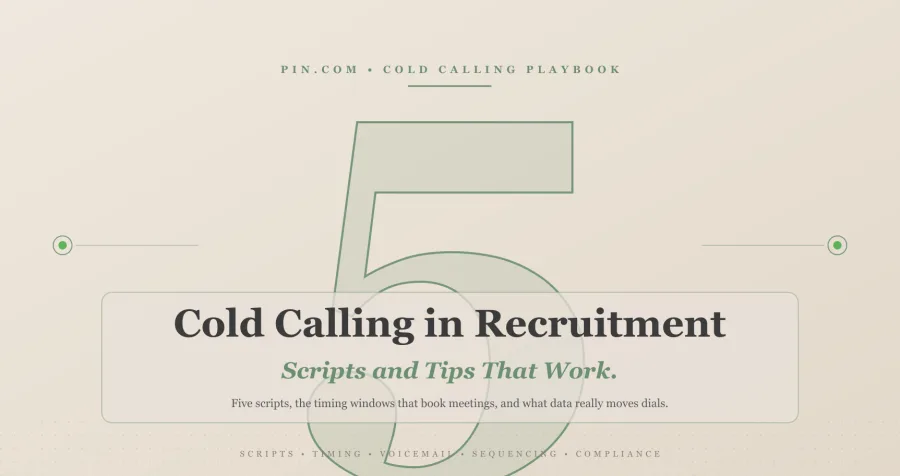 Cold Calling in Recruitment: Scripts and Tips That Work in 2026